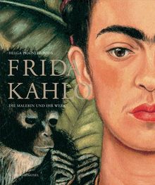 Frida Kahlo - Die Malerin und ihr Werk