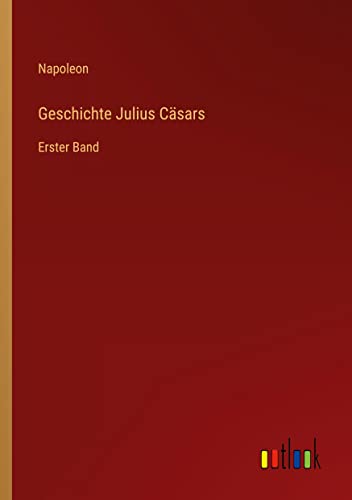 Die Buchhandlung in Oelde hat das Buch Geschichte Julius Cäsars: Erster Band