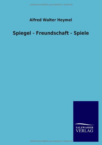 Spiegel - Freundschaft - Spiele