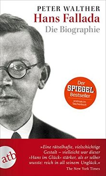 Hans Fallada: Die Biographie