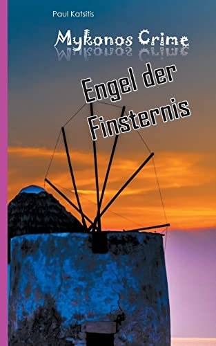 Engel der Finsternis: Mykonos Crime 28
