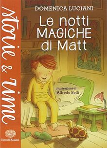 Le notti magiche di Matt