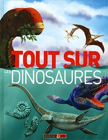 Tout sur les dinosaures