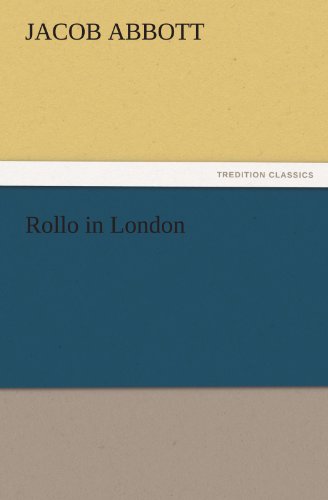 Rollo in London (TREDITION CLASSICS)