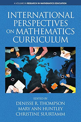 International Perspectives on Mathematics Curriculum (Research in Mathematics Education)