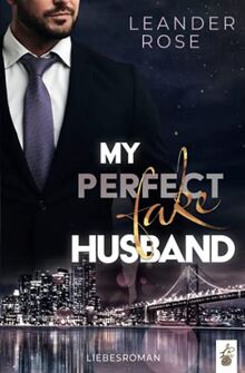 My perfect fake Husband