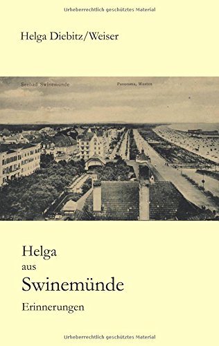 Helga aus Swinemünde: Erinnerungen