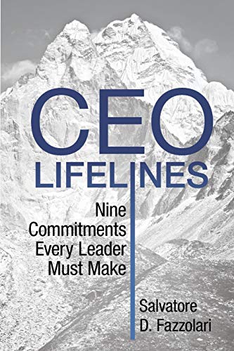CEO Lifelines: Nine Commitments Every Leader Must Make