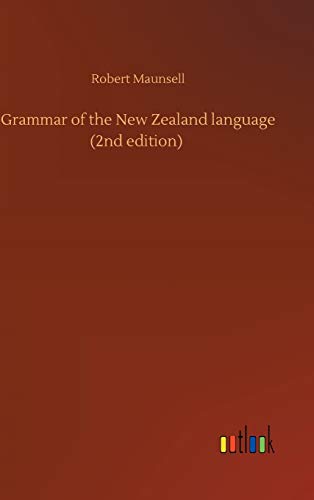 Grammar of the New Zealand language (2nd edition)