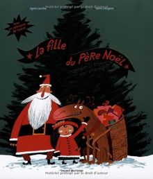 La fille du Père Noël : un conte en 24 épisodes pour attendre Noël