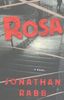 Rosa: A Novel