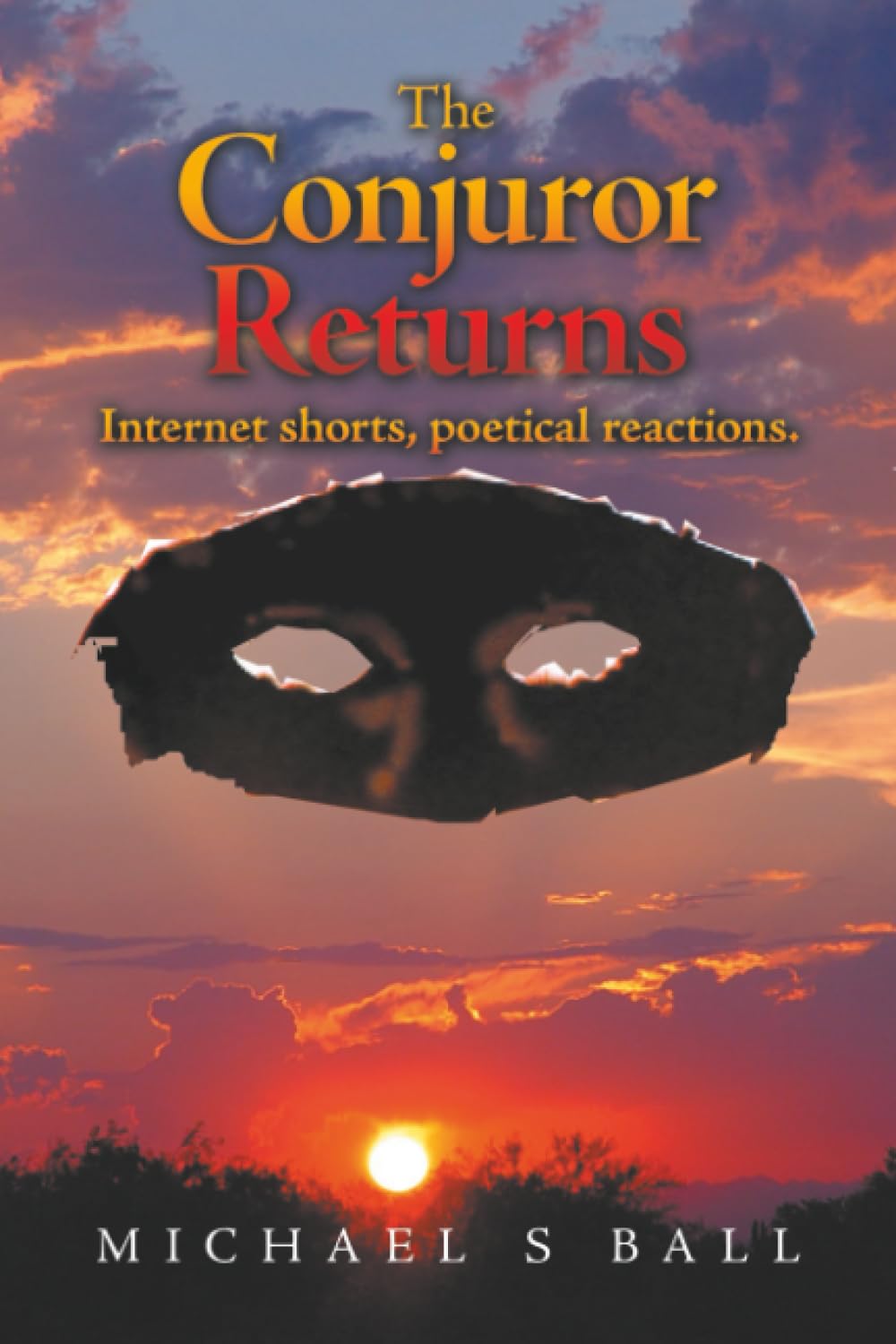 The Conjuror Returns: Internet shorts, poetical reactions.