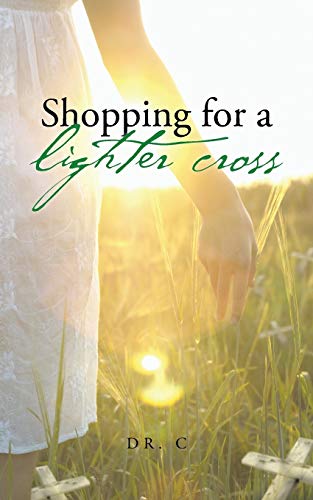 Shopping For A Lighter Cross