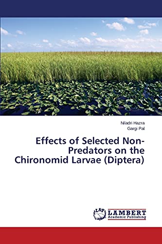 Effects of Selected Non-Predators on the Chironomid Larvae (Diptera)