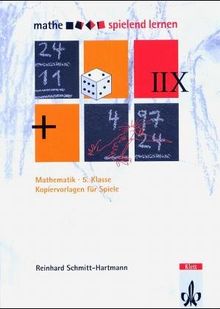 Mathe spielend lernen. Kopiervorlagen für Spiele: Mathematik 5. Klasse