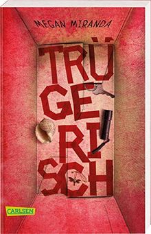 Trügerisch: Der neue Thriller von Bestseller-Autorin Megan Miranda