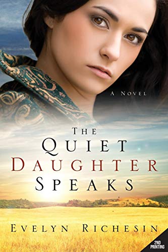 The Quiet Daughter Speaks (the Quiet Daughter Series)
