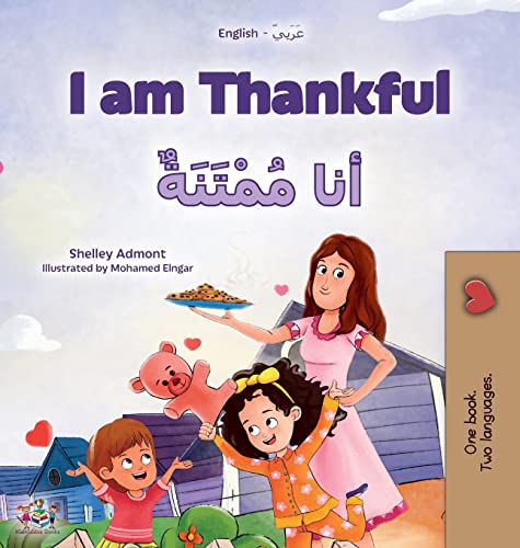 I am Thankful (English Arabic Bilingual Children's Book) (English Arabic Bilingual Collection)