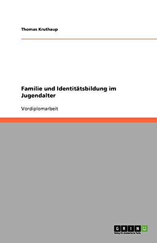 Familie und Identitätsbildung im Jugendalter