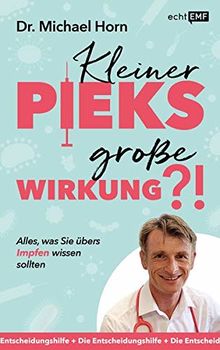 Kleiner Pieks, große Wirkung – Alles, was Sie übers Impfen wissen sollten: Die Entscheidungshilfe