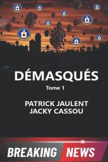 DÉMASQUÉS