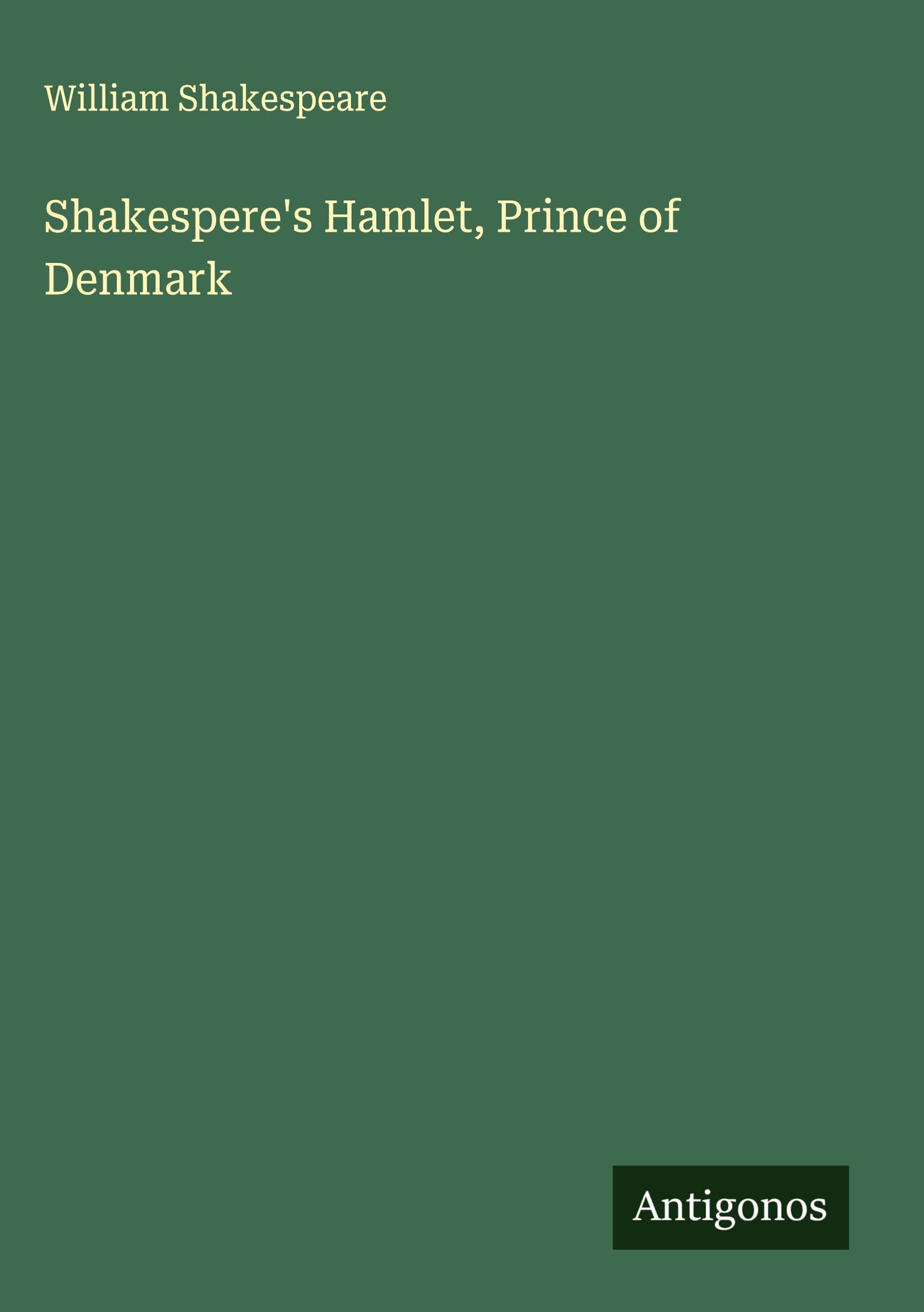 Shakespere's Hamlet, Prince of Denmark