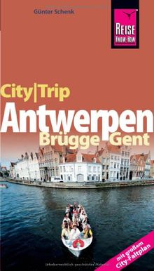 CityTrip Antwerpen, Brügge, Gent