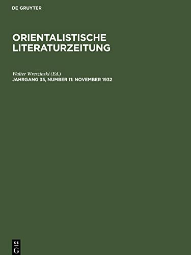 Orientalistische Literaturzeitung, Jahrgang 35, Number 11, November 1932