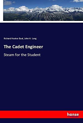 The Cadet Engineer: Steam for the Student