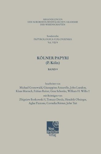 Kölner Papyri (P. Köln) (Betriebswirtschaftslehre des Bergbaus, Hüttenwesens und Flächenrecyclings) (German Edition)