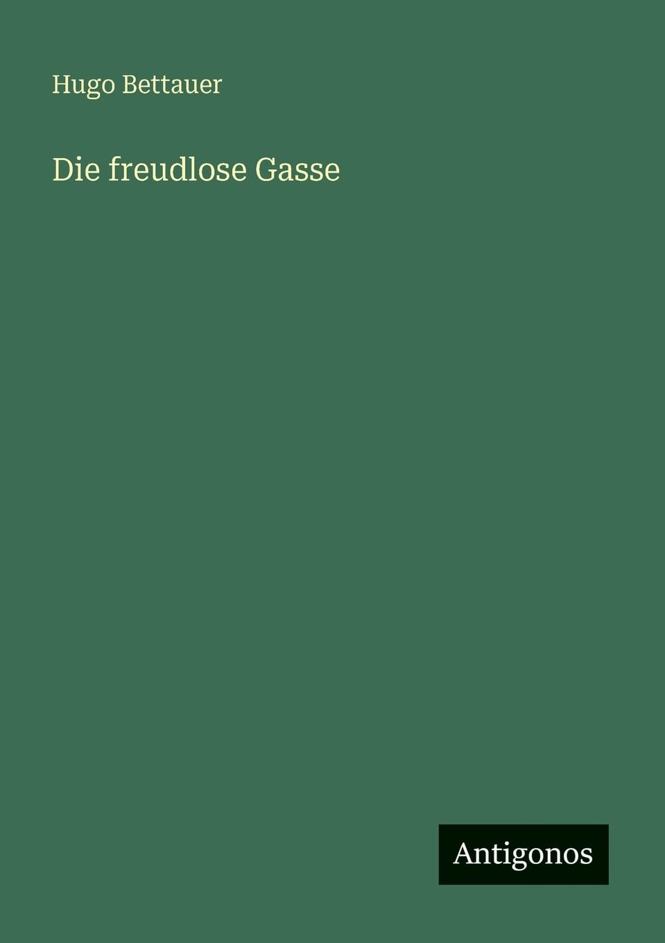 Die freudlose Gasse