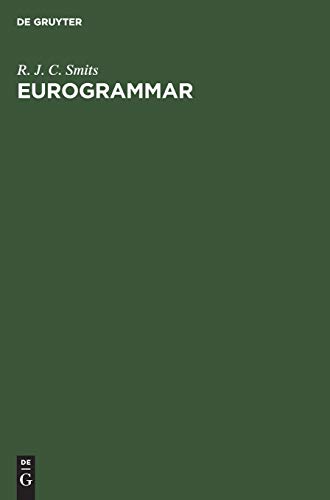 Eurogrammar: The relative and cleft constructions of the Germanic and Romance languages