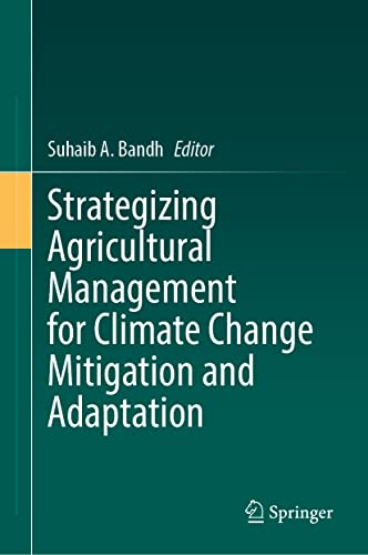 Strategizing Agricultural Management for Climate Change Mitigation and Adaptation