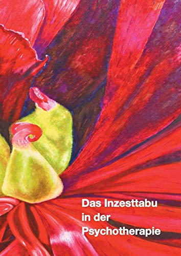 Das Inzesttabu in der Psychotherapie: Kongressbuch