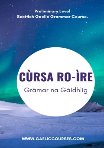 Cùrsa Ro-ìre Gràmar na Gàidhlig: Preliminary Level