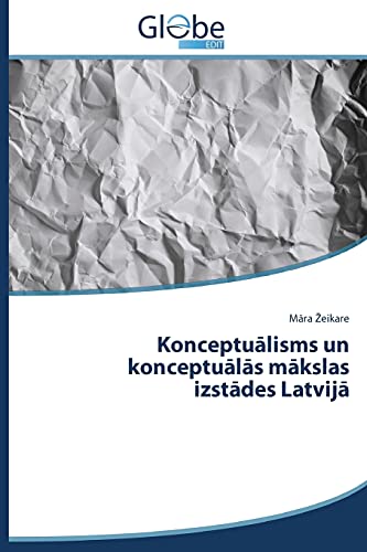 Konceptuālisms un konceptuālās mākslas izstādes Latvijā