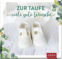 Zur Taufe viele gute Wünsche