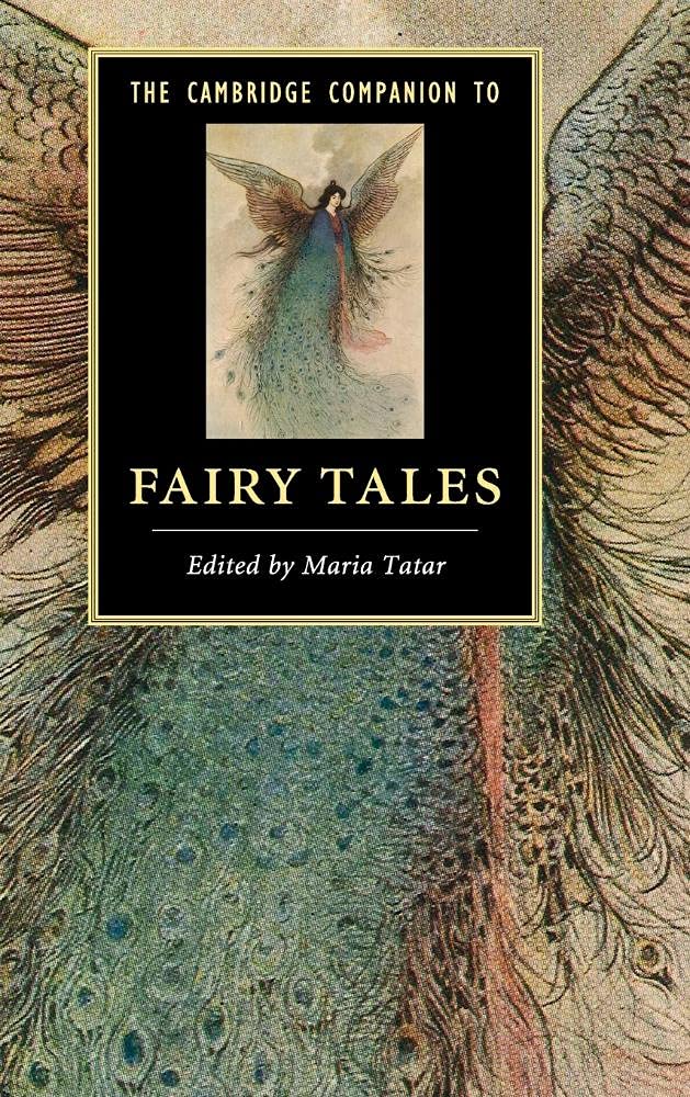 Edited by Maria Tatar The Cambridge Companion To Fairy Tales (Cambridge Companions To)