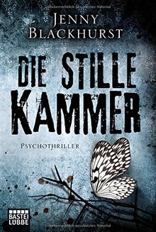 Die stille Kammer: Psychothriller