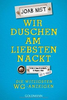 Wir duschen am liebsten nackt: Die witzigsten WG-Anzeigen von Nist, Joab | Buch | Zustand sehr gut