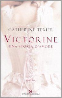 Victorine. Una storia d'amore (Romanzi)