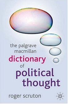 The Palgrave MacMillan Dictionary of Political Thought