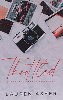 Throttled Special Edition (Dirty Air Special Edition, Band 1)