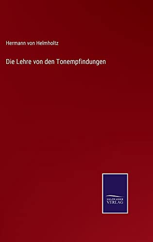 Die Lehre von den Tonempfindungen