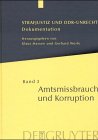 Amtsmissbrauch und Korruption (Strafjustiz und DDR-Unrecht)