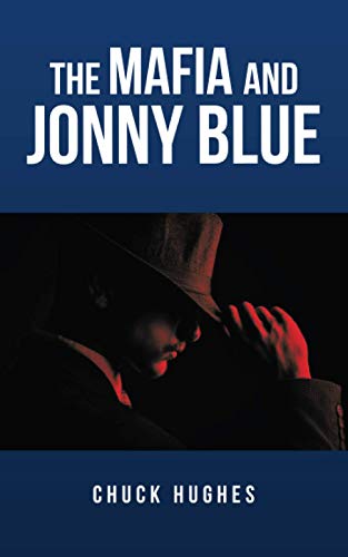 THE MAFIA AND JONNY BLUE