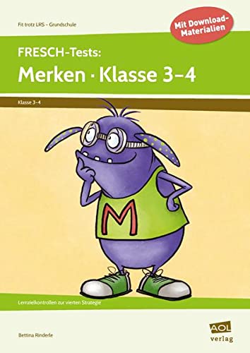 FRESCH-Tests: Merken - Klasse 3-4: Lernzielkontrollen zur vierten Strategie (Fit trotz LRS - Grundschule)