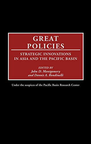 Great Policies: Strategic Innovations in Asia and the Pacific Basin (Bibliographies and Indexes in World)