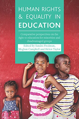 Human rights and equality in education: Comparative Perspectives on the Right to Education for Minorities and Disadvantaged Groups