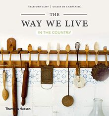 The Way We Live In the Country (Paperback)